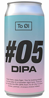 To Øl, #05 DIPA